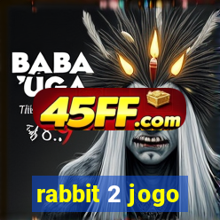 rabbit 2 jogo